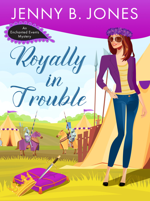 Title details for Royally In Trouble by Jenny B. Jones - Available